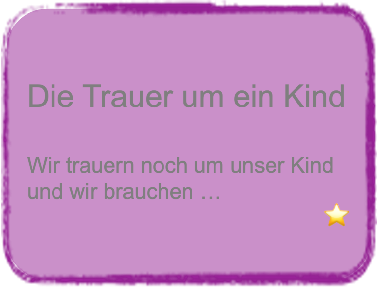 Trauer um ein Kind